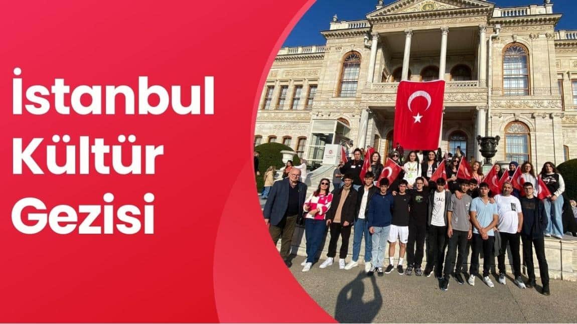 İSTANBUL KÜLTÜR GEZİSİ