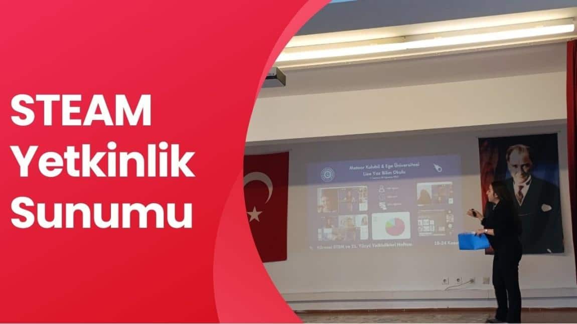 KÜRESEL STEAM ve 21. YÜZYIL YETKİNLİKLERİ HAFTASI